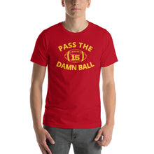 Load image into Gallery viewer, PASS THE DAMN BALL - RED - Short-Sleeve Unisex T-Shirt
