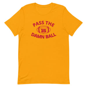 PASS THE DAMN BALL - GOLD - Short-Sleeve Unisex T-Shirt