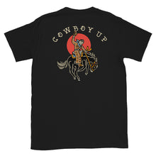 Load image into Gallery viewer, Cowboy Up - Short-Sleeve Unisex T-Shirt
